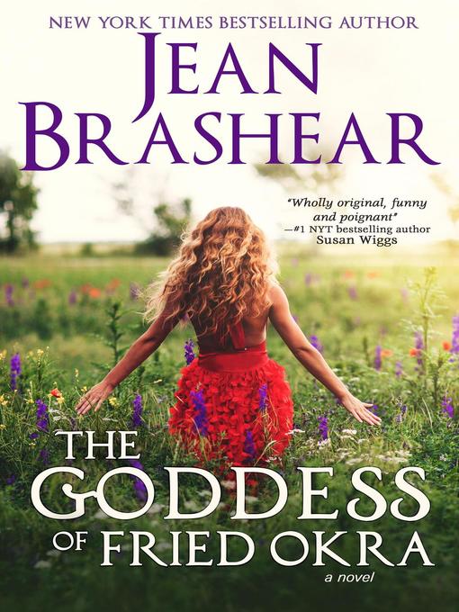 Title details for The Goddess of Fried Okra by Jean Brashear - Available
